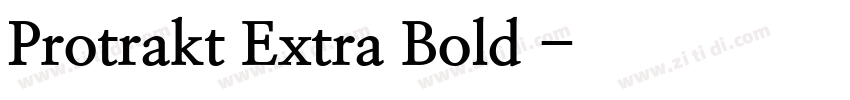 Protrakt Extra Bold 字体转换